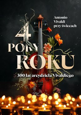 Tomaszów Mazowiecki Wydarzenie Koncert 4 Pory Roku - Antonio Vivaldi przy Świecach