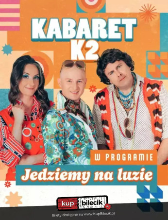 Tomaszów Mazowiecki Wydarzenie Kabaret Jedziemy na luzie