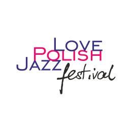Tomaszów Mazowiecki Wydarzenie Festiwal 8. Love Polish Jazz Festival - dzień II
