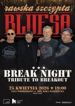 Rawa Mazowiecka Wydarzenie Koncert RAWSKA SZCZYPTA BLUESA: Break Night - Tribute to Breakout
